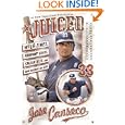 Juiced: Wild Times, Rampant 'Roids, Smash Hits, and How Baseball Got Big by Jose Canseco