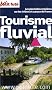 Le Petit Fut� Tourisme fluvial : Les plus belles croisi�res sur les rivi�res et canaux de France