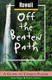 Hawaii Off the Beaten Unique Places
