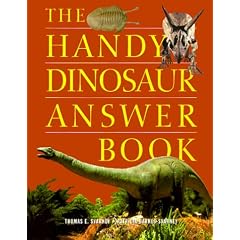 The Handy Dinosaur Answer Book (Handy Answer Books)