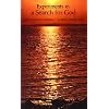 Experiments in a Search for God: The Edgar Cayce Path of Application