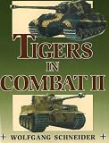 Tigers in Combat: v. 2 (Stackpole Military History): 2 (Stackpole Military History)