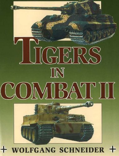 Tigers in Combat: v. 2 (Stackpole Military History): 2 (Stackpole Military History)