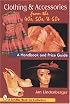 Clothing & Accessories from the '40s, '50s, & '60s: A Handbook and Price Guide