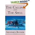 The Calling and The Spell