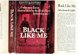 Black Like Me by Griffin 1st Ed 1961 w/DJ
