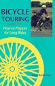 Bicycle Touring: How to Prepare for Long Rides