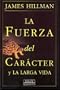 La fuerza del car�cter y la larga vida