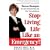 Stop Living Life Like an Emergency: Rescue Strategies for the Overworked and Overwhelmed
