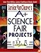 Janice VanCleave's A+ Science Fair Projects