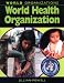 Book World Health Organization (World Organizations)