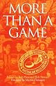 More Than a Game: Authorised History of Australian Rules Football