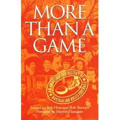 More than a Game: Authorised History of Australian Rules Football