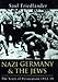 Nazi Germany And The Jews