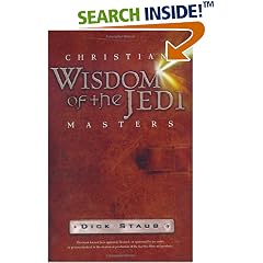 Christian Wisdom of the Jedi Masters