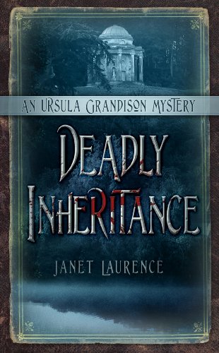 Deadly Inheritance: An Ursula Grandison Mystery (The Ursula Grandison Mysteries)