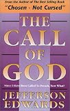 The Call of God: Since I Have Been Called to Preach, Now What?