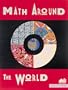 Math Around The World (Old Edition)