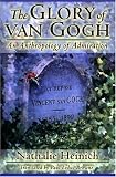 The Glory of Van Gogh: An Anthropology of Admiration