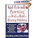 Kid-Friendly Parenting with Deaf and Hard of Hearing Children