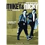 Mikey & Nicky