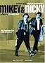 Mikey & Nicky Mikey & Nicky