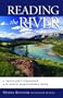 Reading the River: A Traveller's Companion to the North Saskatchewan