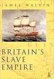 Britain s Slave Empire