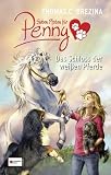 Sieben Pfoten f�r Penny. Das Schloss der wei�en Pferde - Thomas C. Brezina