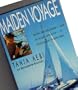 Maiden Voyage the First American Woman -- and the Youngest Person Ever -- to Circumnavigate the Globe Alone