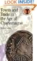 Towns and Trade in the Age of Charlemagne (Duckworth Debates in Archaeology)