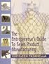 The Entrepreneur's Guide to Sewn Product Manufacturing