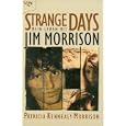 Strange Days. Mein Leben mit Jim Morrison. by Patricia Kennealy-Morrison
