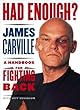 Had Enough?: A Handbook for Fighting Back