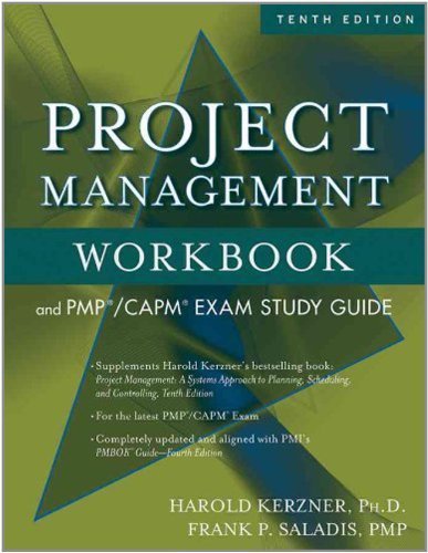 Project Management Workbook and PMP / CAPM Exam Study Guide by Kerzner, Harold R. Published by Wiley 10th (tenth) edition (2009) Paperback