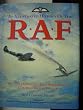 An Illustrated History of the RAF: Battle of Britain 50th Anniversary Commemorative Edition