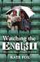 Watching the English