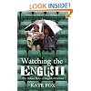 Watching the English