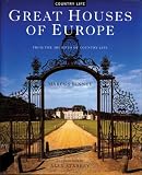 Great Houses of Europe: From the Archives of Country Life