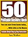 50 Profitable Business Ideas You Can Start Today at Amazon: 512Sb8Web3L._SL75_