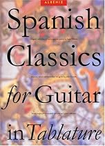 Spanish Classics for Guitar in Tab (Albeniz) (Classical Guitar)