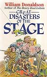 Great disasters of the stage