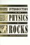 Introduction to the Physics of Rocks