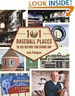 101 Baseball Places...