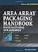 Area Array Packaging Handbook: Manufacturing and Assembly