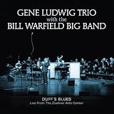 Duffs Blues: Live From Zoellner Arts Center