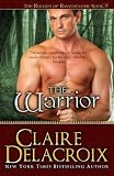 The Warrior: The Rogues of Ravensmuir (Volume 3)