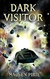 Dark visitor