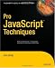 Pro JavaScript Techniques