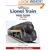 Warman's Lionel Train Field Guide, 1945-1969: Values and Identification (Warmans Field... by David Doyle